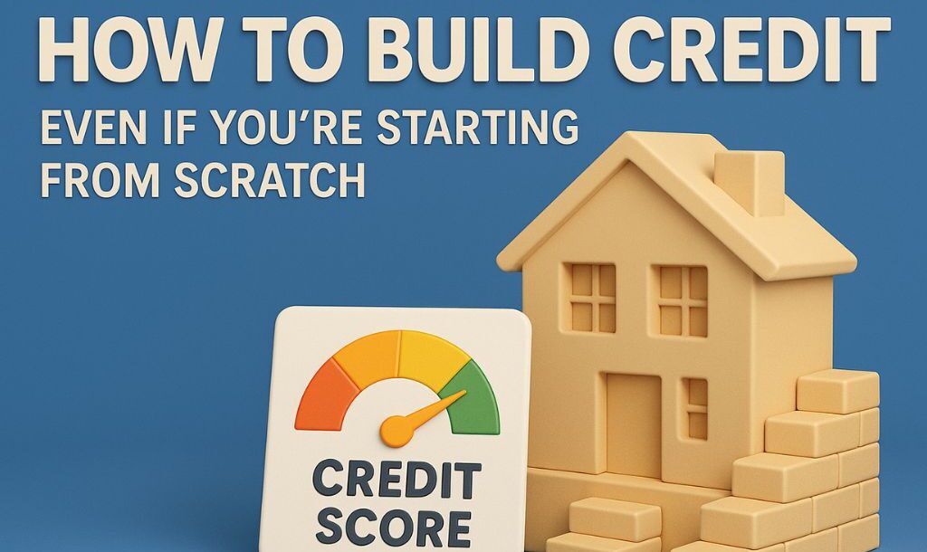 “How to build credit from scratch illustration with credit score meter and house icon.”